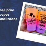 ideias de frases para copos personalizados