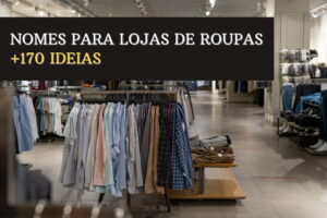 Nomes para Lojas de Roupas